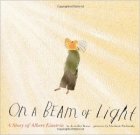 On A Beam Of Light by Jennifer Berne